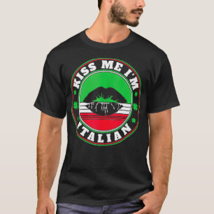 Mens Kiss Me Im Italian St Patricks Day Italienisc T-Shirt