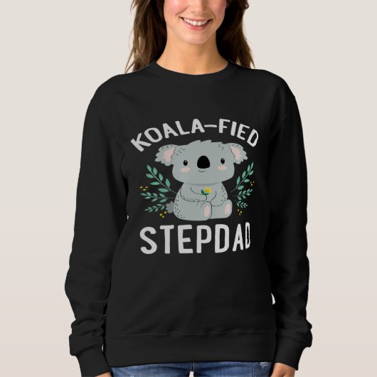 Mens Koala-Fied Stepdad Niedlich Koala Bear Pun Jo Sweatshirt (Vorderseite)