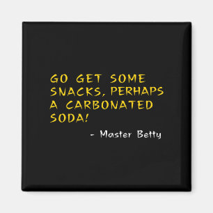 Mens Kung Pow Movie Quotes - Snacks Carbonated Sod Magnet