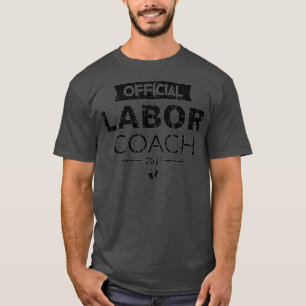 Mens Labour Coach 2021 Neue Dad Schwangerschaft Li T-Shirt
