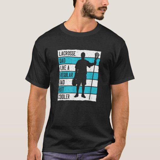 Mens Lacrosse Dad Like A Regular Dad But Cooler 1 T-Shirt (Vorderseite)