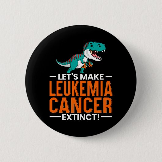 Mens Lets Make Leukemia Cancer Extinct Dinosaur Button (Vorderseite)
