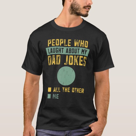Mens Leute, die über meinen schlechten Vater jokes T-Shirt (Vorderseite)