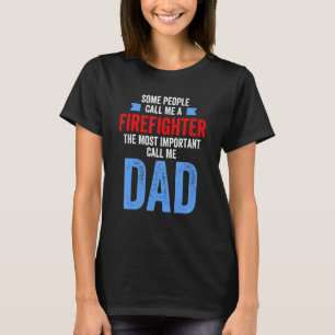 Mens Leute nennen mich Feuerwehrmann den wichtigst T-Shirt