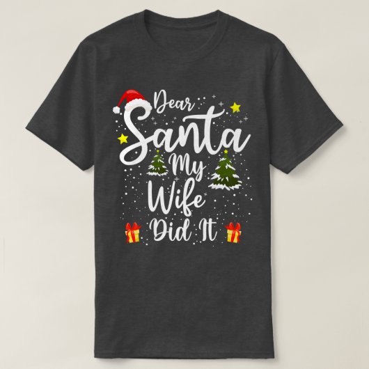 Mens Lieber Weihnachten Meine Ehefrau hat Weihnach T-Shirt (Design vorne)