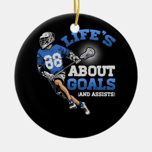 Mens Life's About Goals Lacrosse Sport Inspiration Keramik Ornament (Vorne)