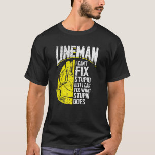 Mens Lineman I Cant Fix stupid, aber ich kann Elek T-Shirt