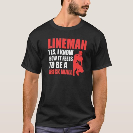 Mens Lineman to be a brick wall Lineman T-Shirt (Vorderseite)