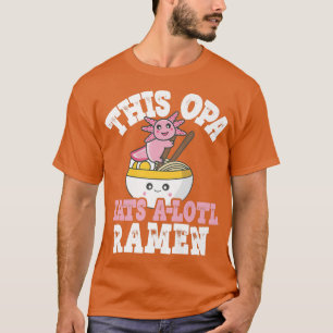 Mens Man Funny Opa Ramen Axolotl Puff Dieser Opa i T-Shirt