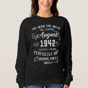 Mens Man Myth Legend August 1942 80. Geburtstag 80 Sweatshirt