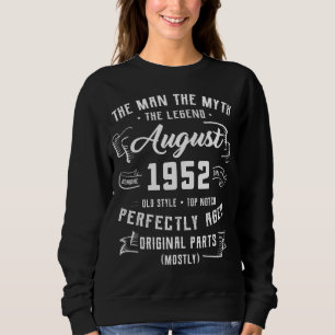 Mens Man Myth Legend August 1952 70. Geburtstag 70 Sweatshirt