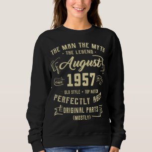 Mens Man Myth Legend August 1957 65. Geburtstag 65 Sweatshirt