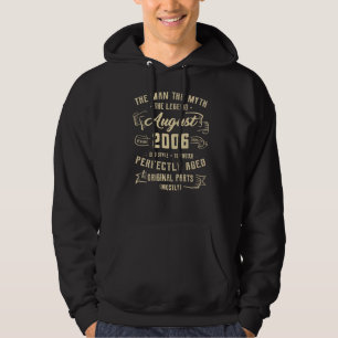 Mens Man Myth Legend August 2006 16. Geburtstag 16 Hoodie