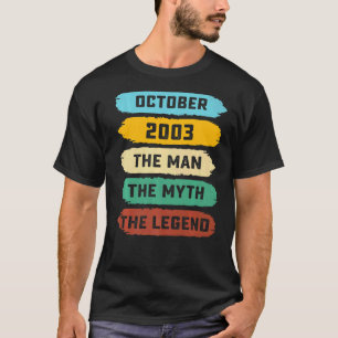 Mens Man Myth Legend Oktober 2003 19. Geburtstag 1 T-Shirt