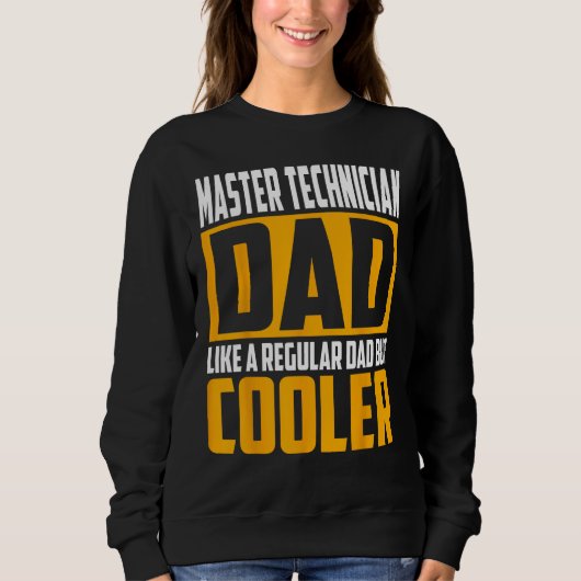 Mens Master Technician Dad Like a Regular Dad bu Sweatshirt (Vorderseite)