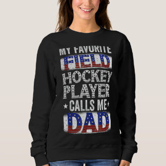 Mens Mein Lieblings-Feldhockeyspieler nennt mich V Sweatshirt