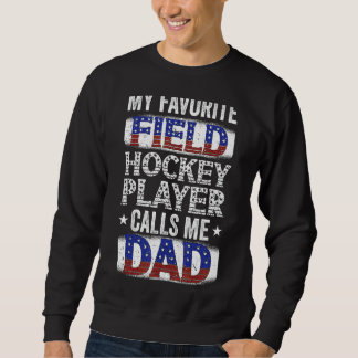 Mens Mein Lieblings-Feldhockeyspieler nennt mich V Sweatshirt