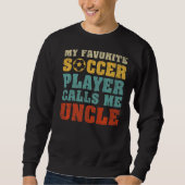 Mens Mein Lieblings-Fußballspieler nennt mich Onke Sweatshirt (Vorderseite)
