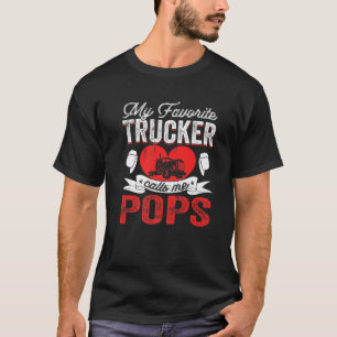 Mens Mein Lieblings-LKW nennt mich Pop Truckin' Pa T-Shirt