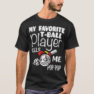 Mens Mein Lieblings-T-Ball-Player nennt mich Pop P T-Shirt