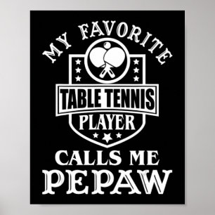 Mens Mein Lieblings-Tischtennisspieler nennt mich  Poster