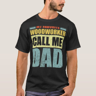 Mens, mein Lieblings-Woodworker nennt mich Vater V T-Shirt