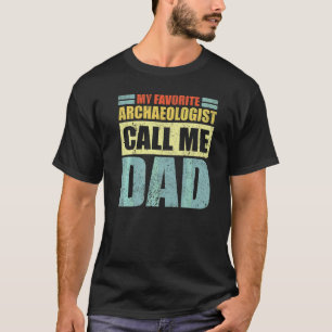 Mens mein Lieblingsarchäologe nennt mich Vater Fat T-Shirt