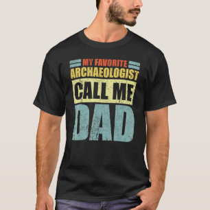 Mens mein Lieblingsarchäologe nennt mich Vater Fat T-Shirt