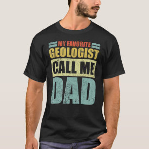 Mens Mein Lieblingsgeologe nennt mich Vater Vateri T-Shirt