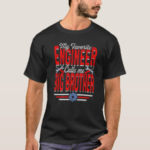 Mens mein Lieblingsingenieur nennt mich Big Brothe T-Shirt