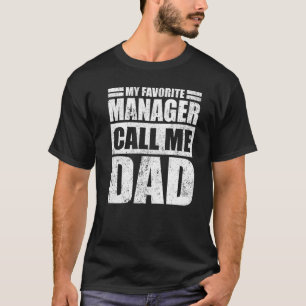 Mens Mein Lieblingsmanager nennt mich Vater Vatert T-Shirt