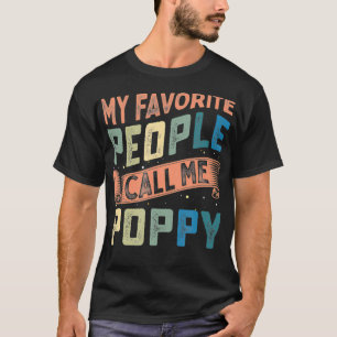 Mens Mein Lieblingsmenschen nennen mich Opa Poppy T-Shirt