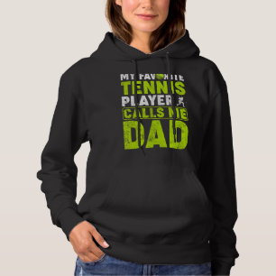 Mens Mein LieblingsTennisspieler nennt mich Vater Hoodie
