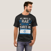 Mens meine Ehefrau ist Israelis nichts stört mich T-Shirt (Vorne ganz)