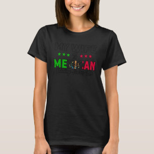 Mens meine Ehefrau ist mexikanische Flaggenrooten T-Shirt