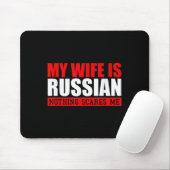Mens meine Ehefrau ist Russisch nichts stört mich! Mousepad (Mit Mouse)