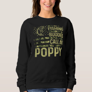 Mens meine Fischbuddies nennen mich Mohnspass Patr Sweatshirt