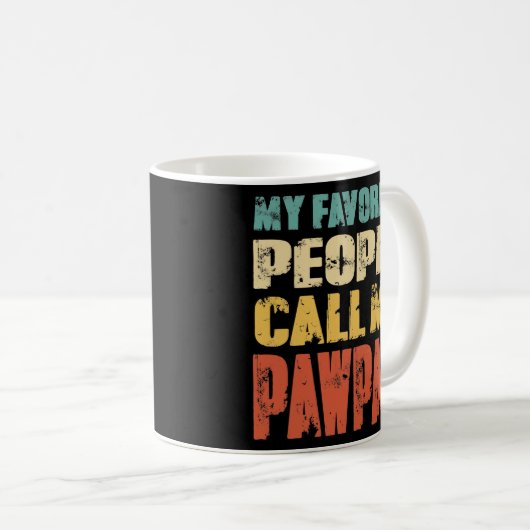Mens Meine Lieblings-Leute nennen mich Pawpaw Funn Kaffeetasse (VorderseiteRechts)