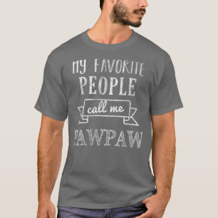 Mens Meine Lieblings-Leute nennen mich Pawpaw Opa  T-Shirt