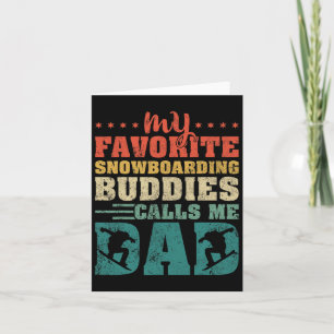 Mens Meine Lieblings-Snowboarden-Buddies nennen mi Karte
