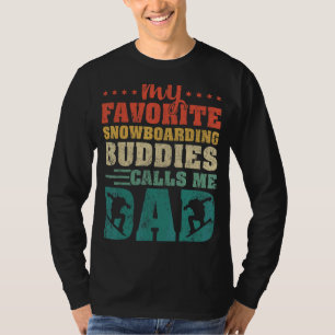 Mens Meine Lieblings-Snowboarden-Buddies nennen mi T-Shirt