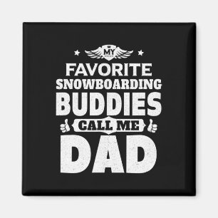 Mens meine Lieblings-Snowboarden-Buddys nennen mic Magnet