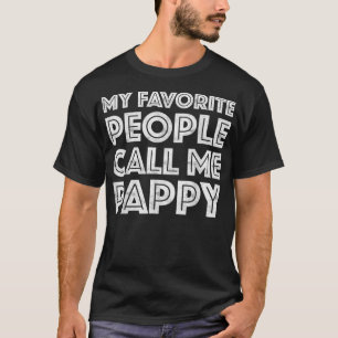Mens Meine Lieblingsmenschen nennen mich Pappy Vat T-Shirt