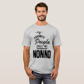 Mens Meine Liebsten nennen mich Nonno T-Shirt (Vorne ganz)