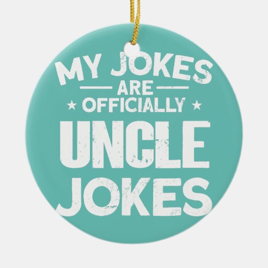 Mens meine Witze sind offiziell Onkel Jokes Funny Keramik Ornament (Vorne)