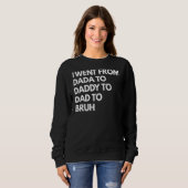 Mens Mens ging ich von Dada nach Daddy zu Vater na Sweatshirt (Vorne ganz)