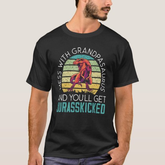Mens Mess mit Grandpasaurus und du wirst Jurass be T-Shirt (Vorderseite)