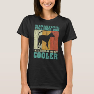Mens Miniature Pinscher Vater wie ein regelmäßiger T-Shirt