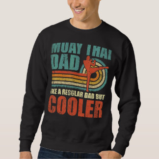 Mens Muay Thai Vater wie ein regelmäßiger Vater, a Sweatshirt