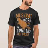 Mens Muskrat Vater wie ein normaler Vater, nur Coo T-Shirt (Vorderseite)